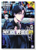POLICE TRIBE K－9（～2巻）