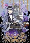 Disney Twisted－Wonderland The Comic Episode of Oct（～1巻）
