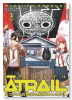 ATRAIL －ニセカヰ的日常と殲滅エレメント－（全6巻）