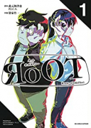 RoOT/ルート オブ オッドタクシー（～3巻）