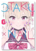 オタ×ネイル ～プラモ男子、ギャルの爪を塗る～（全2巻）