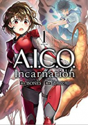 A．I．C．O． Incarnation（～3巻）